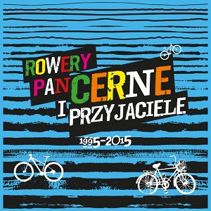 PANCERNE ROWERY  Rowery Pan Cerné i Przyjaciele 1995-2015