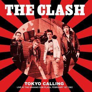 THE CLASH  Tokyo Calling