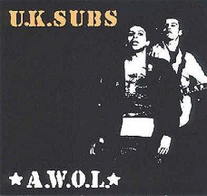 UK SUBS  A.W.O.L.