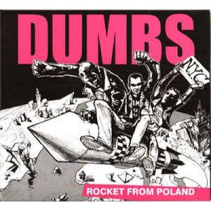 DUMBS  Rocket From Poland (black vinyl)