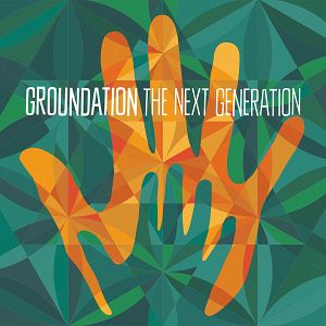 GROUNDATION  The Next Generation 2LP