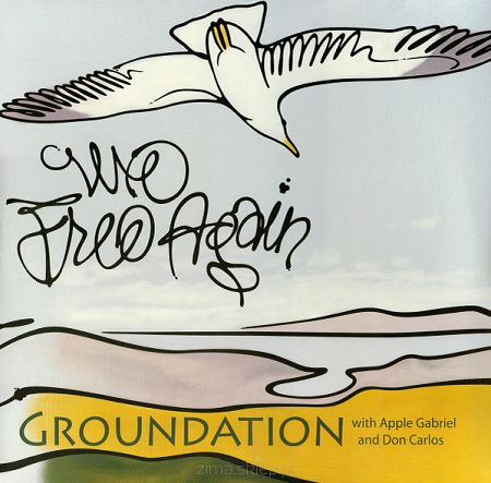 GROUNDATION  We Free Again