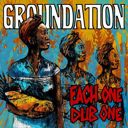 GROUNDATION  Each One Dub One  2LP